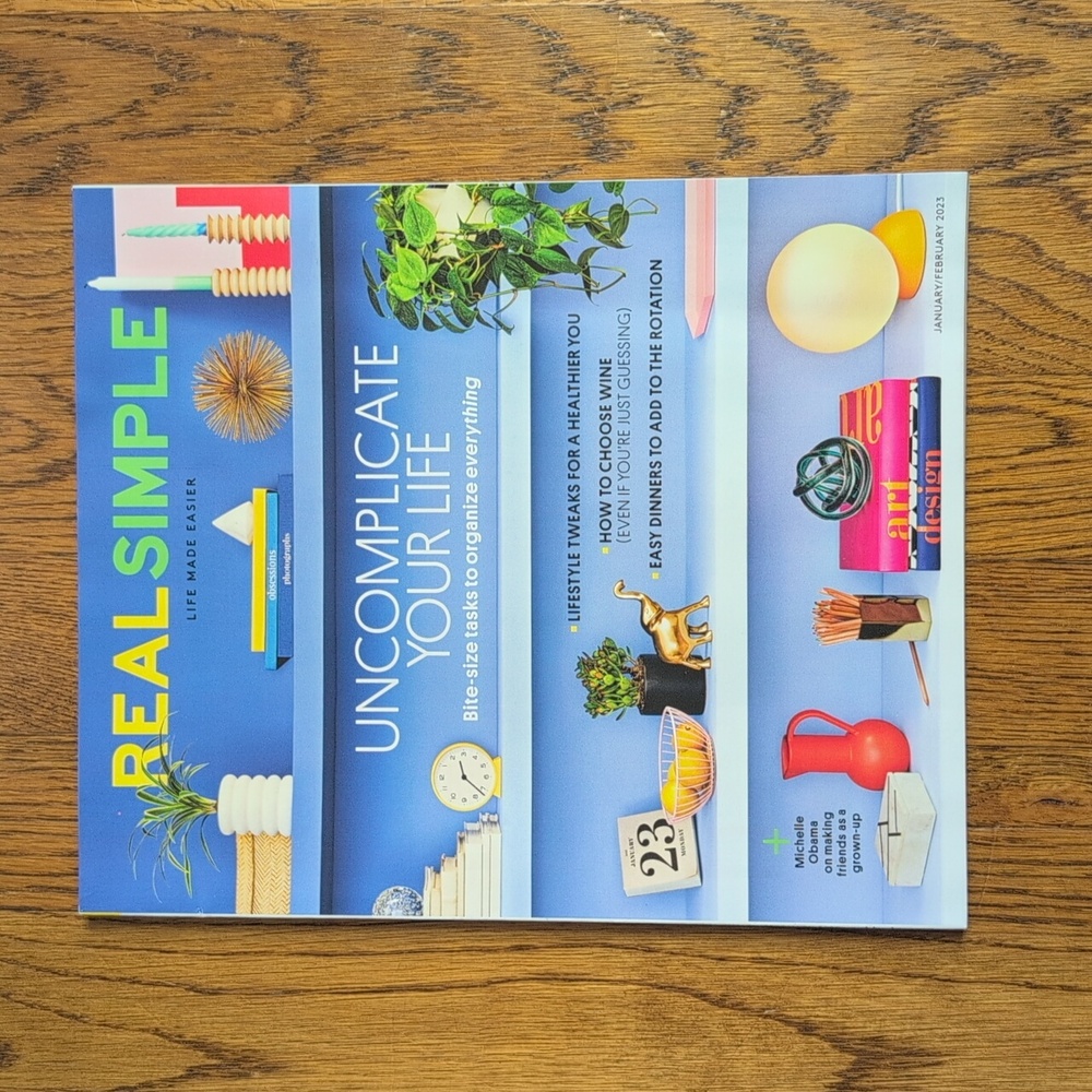 Real Simple Magazine January February 2023 Uncomplicate Your Life